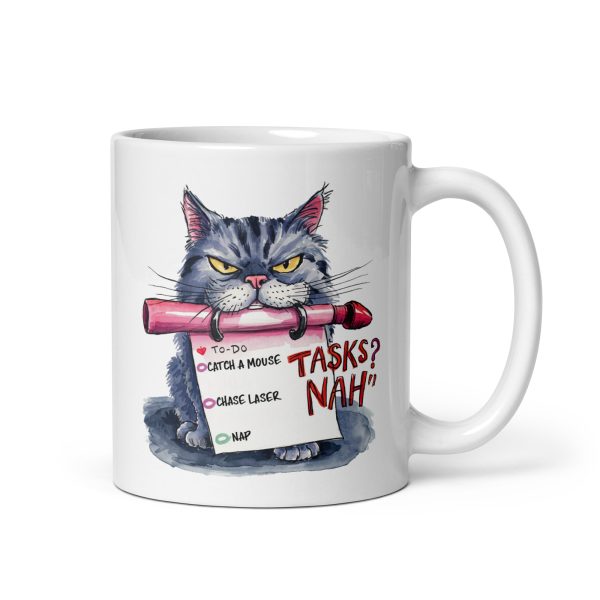 Tasks? Nah funny cat coffee mug / cup