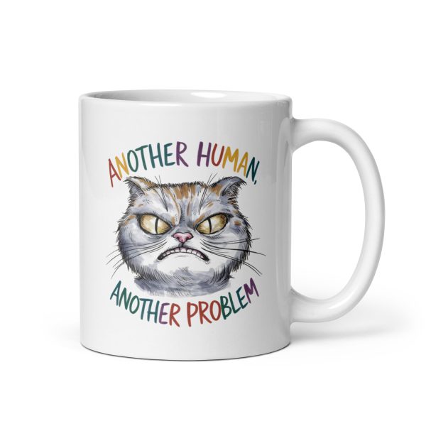 Another human another problem funny cat coffee mug / cup