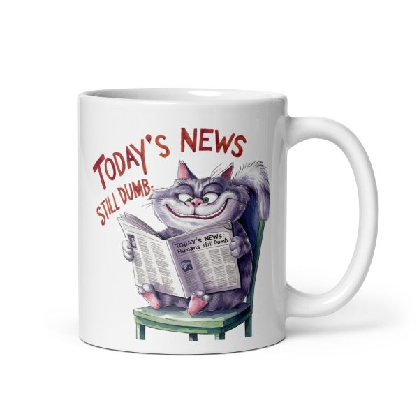 Today's news still dumb funny cat coffee mug / cup