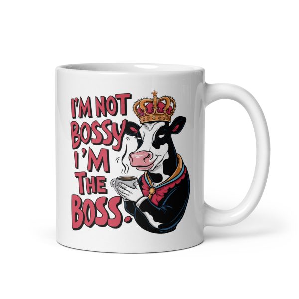 I'm not bossy I'm the boss funny cow coffee mug / cup