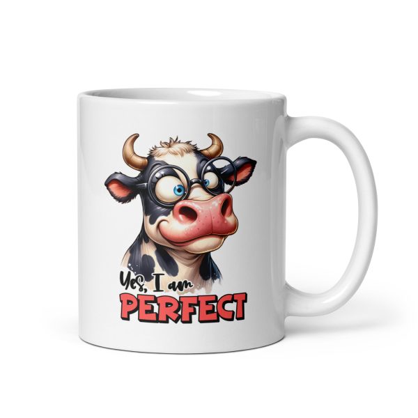 Yes I am perfect funny cow coffee mug / cup