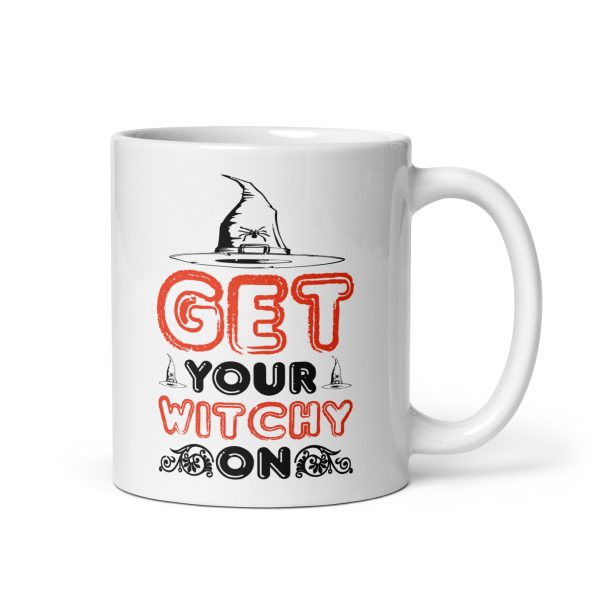 Get your witchy on funny Halloween coffee mug / cup