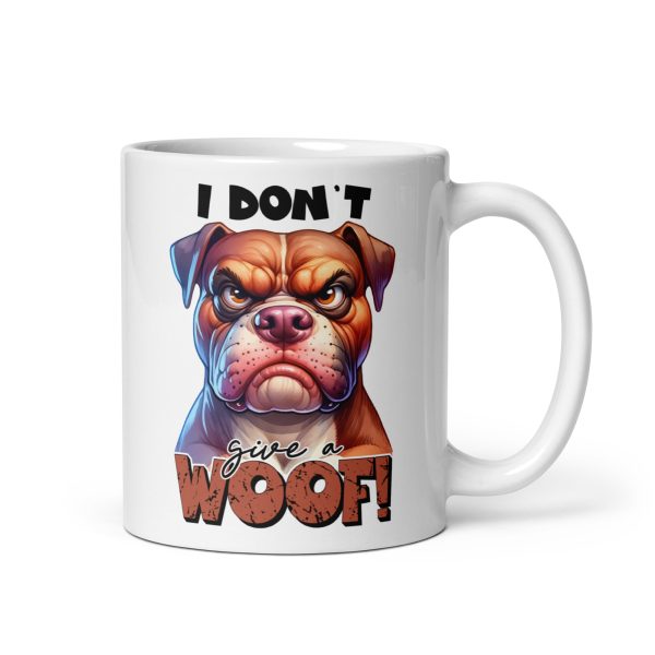 I don't give a woof funny dog coffee mug / cup