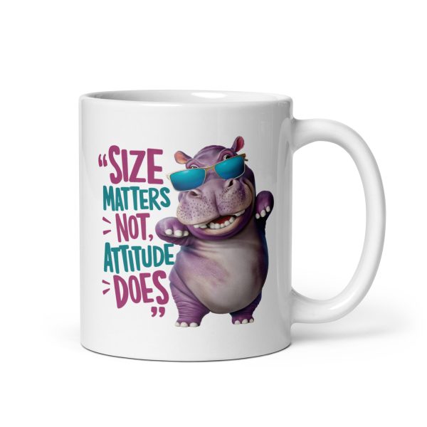 Size matters not, attitude does funny hippo coffee mug / cup