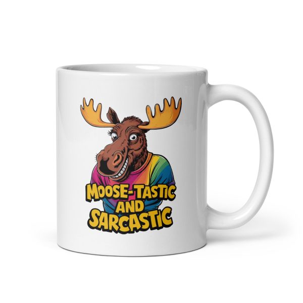 Moose-tastic and sarcastic funny moose coffee mug / cup