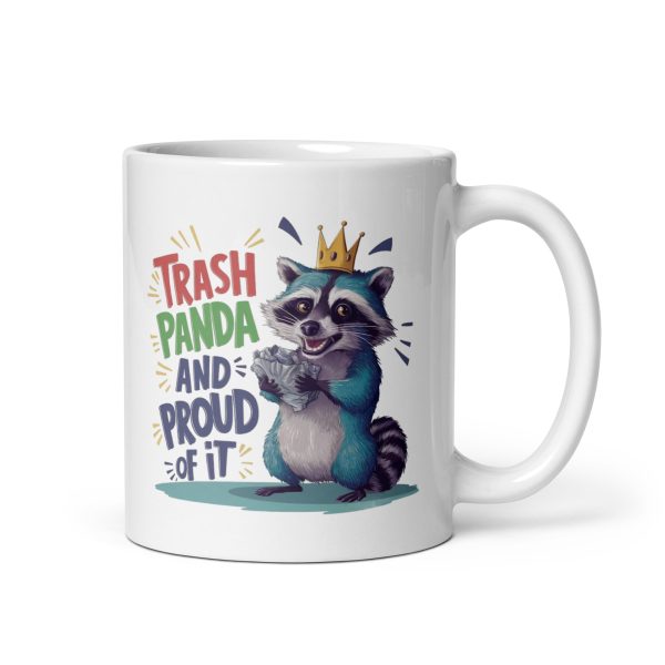 Trash panda and proud of it funny raccoon coffee mug / cup