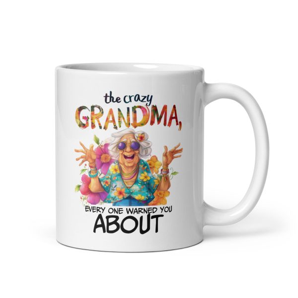 The crazy grandma every one warned you about funny coffee mug / cup