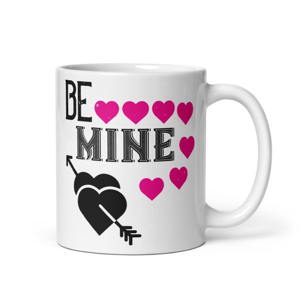 Be mine funny coffee mug / cup