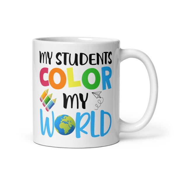 My students color my world funny coffee mug / cup