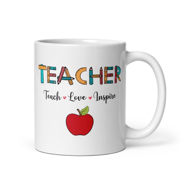 Teacher teach love inspire funny coffee mug / cup