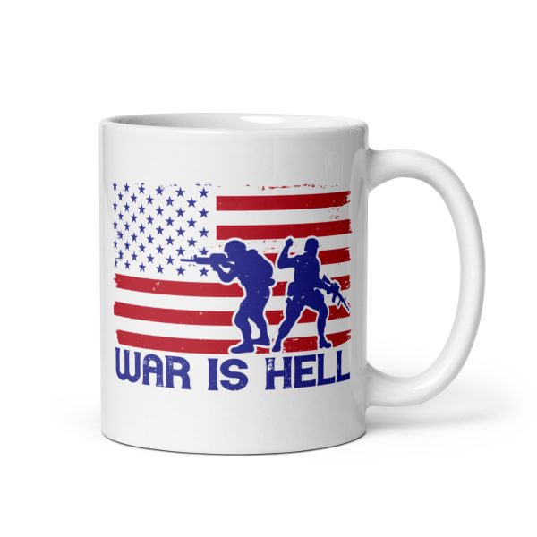 War is hell funny coffee mug / cup