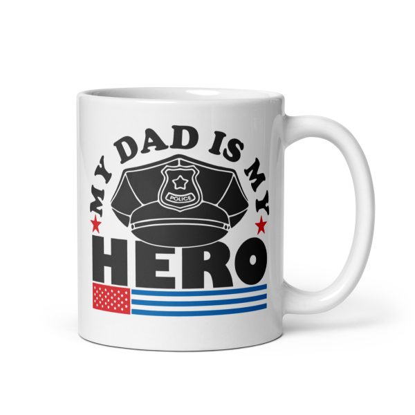 My dad is my hero funny coffee mug / cup