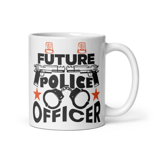 Future police officer funny coffee mug / cup