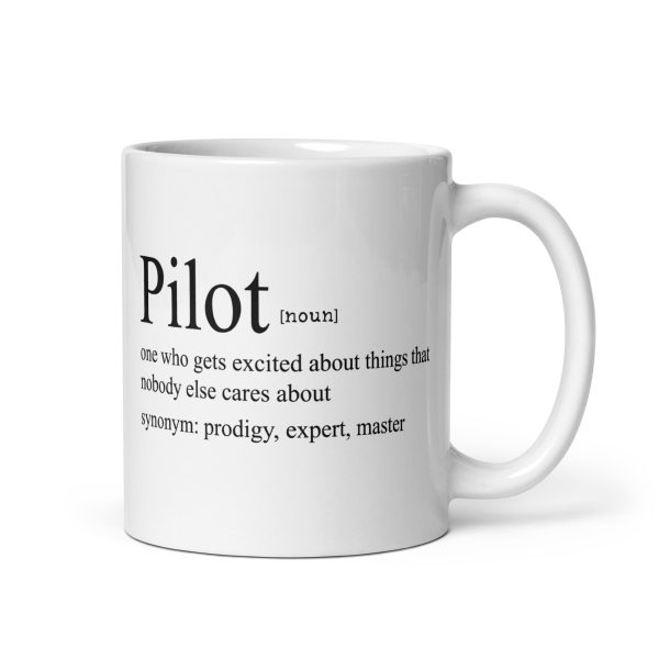 Pilot one who gets excited about things that nobody else cares about funny coffee mug / cup