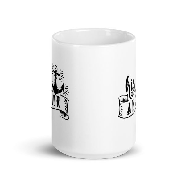 His anchor Funny Coffee Mug / Cup - Image 6