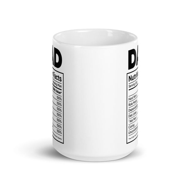 Dad nutrition facts Funny Coffee Mug / Cup - Image 6