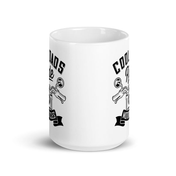 Cool dads ride motorcycles Funny Coffee Mug / Cup - Image 6