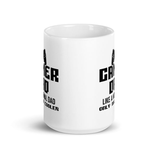 Gamer dad like a normal dad only much cooler Funny Coffee Mug / Cup - Image 6