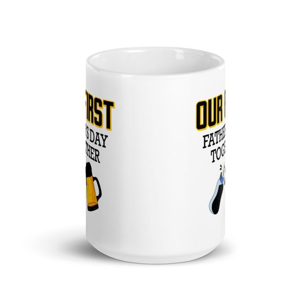 Our first father's day together Funny Coffee Mug / Cup - Image 6