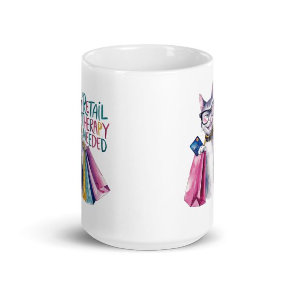 Retail therapy needed cat coffee mug / cup - Image 6