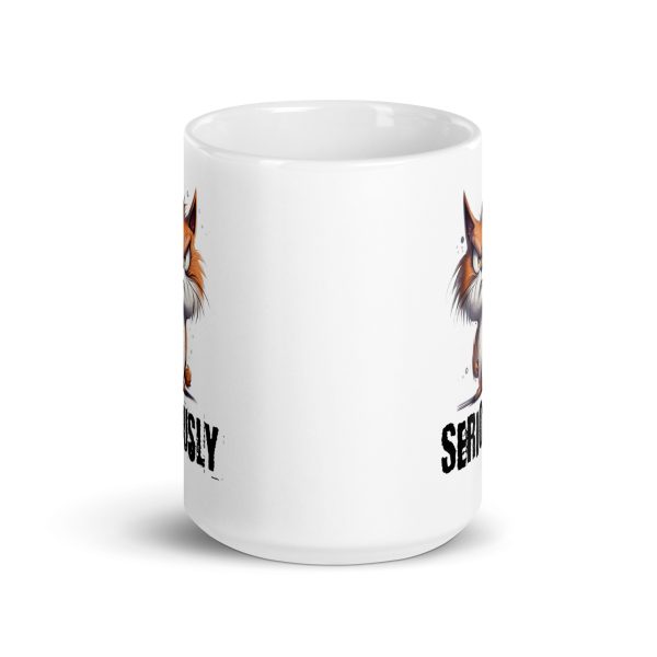 Seriously funny cat coffee mug / cup - Image 6