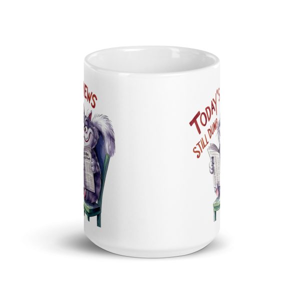 Today's news still dumb funny cat coffee mug / cup - Image 6