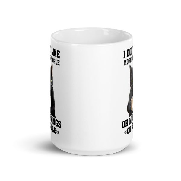 I don't like morning people or mornings or people funny cat coffee mug / cup - Image 6