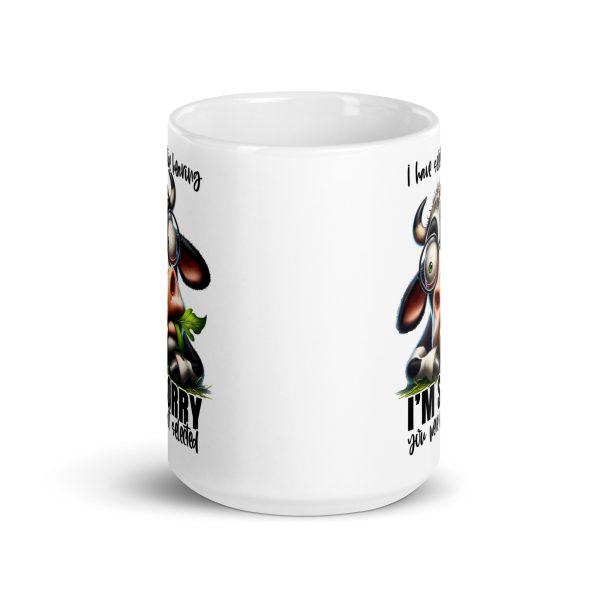 I have selective hearing I'm sorry you were not selected funny cow coffee mug / cup - Image 6