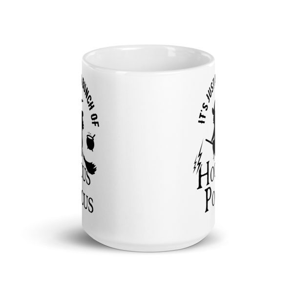 It's just a bunch of hocus pocus funny Halloween coffee mug / cup - Image 6