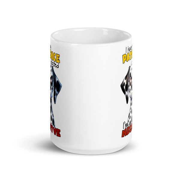 I have my patience tested I'm negative funny dog coffee mug / cup - Image 6