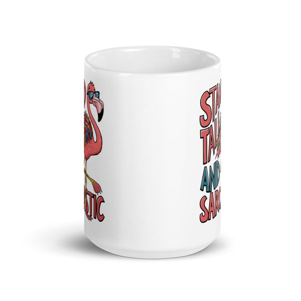 Stand tall and sarcastic funny flamingo coffee mug / cup - Image 6