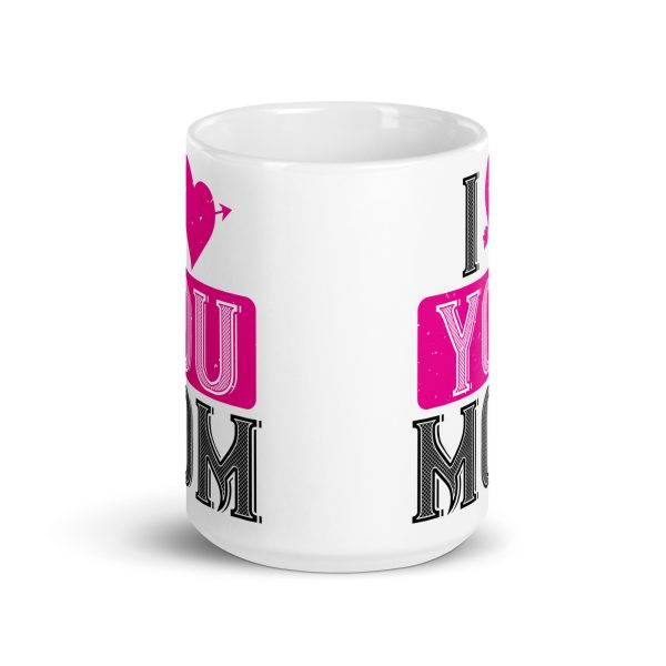 I heart you mom funny coffee mug / cup - Image 6