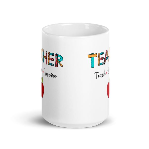 Teacher teach love inspire funny coffee mug / cup - Image 6