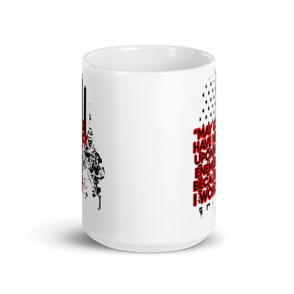 May god have mercy upon my enemies because I wont funny coffee mug / cup - Image 6