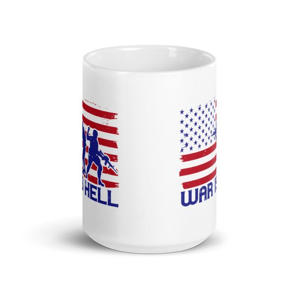 War is hell funny coffee mug / cup - Image 6