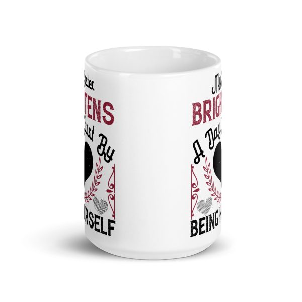 My sister brightens a day just by being herself funny coffee mug / cup - Image 6