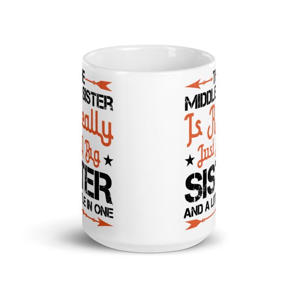 The middle sister is really just a big sister and a little in one funny coffee mug / cup - Image 6