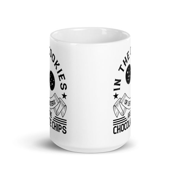 In the cookies of life sisters are the chocolate chips funny coffee mug / cup - Image 6