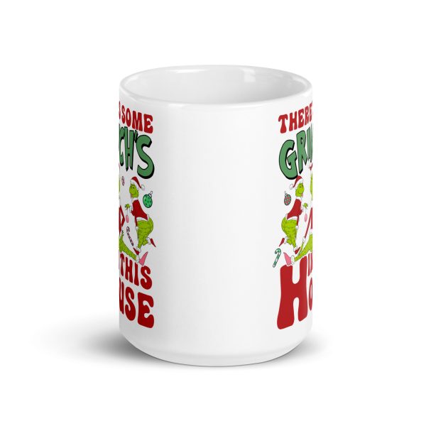 There's some Grinch's in this house funny coffee mug / cup - Image 6