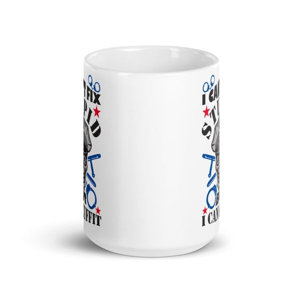 I can't fix stupid but I can cuff it funny coffee mug / cup - Image 6