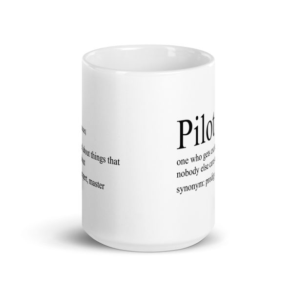 Pilot one who gets excited about things that nobody else cares about funny coffee mug / cup - Image 6