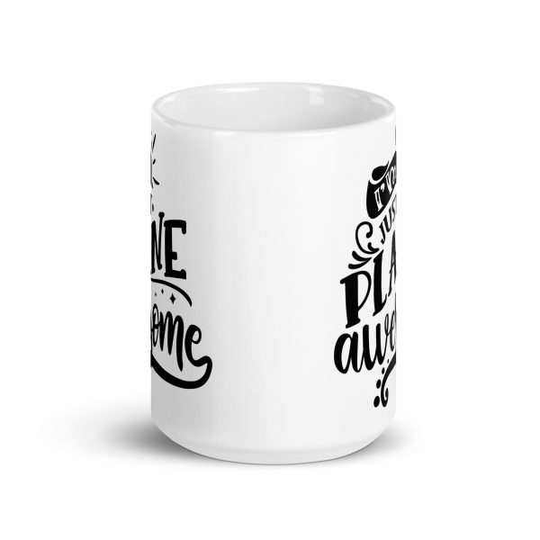 I'm just plane awesome funny coffee mug / cup - Image 6