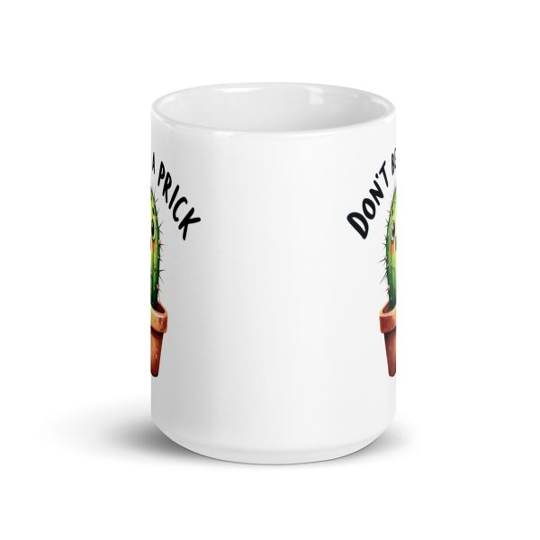 Don't be a prick funny coffee mug / cup - Image 6