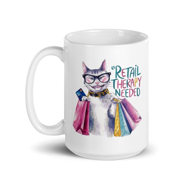 Retail therapy needed cat coffee mug / cup - Image 5