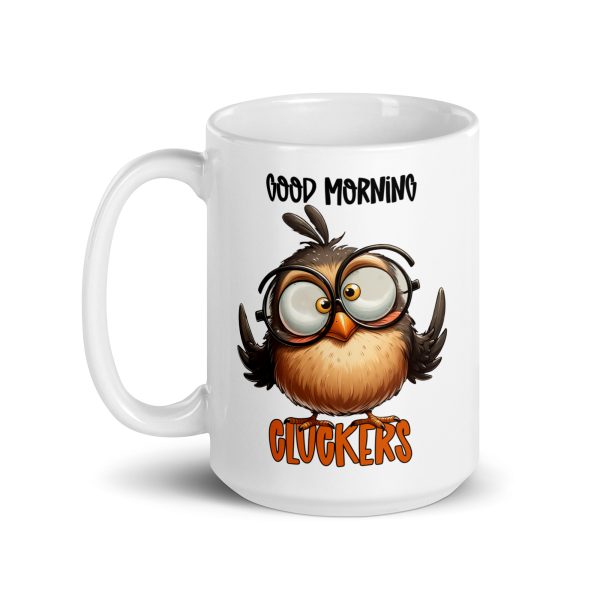 Good morning cluckers funny coffee mug / cup - Image 5