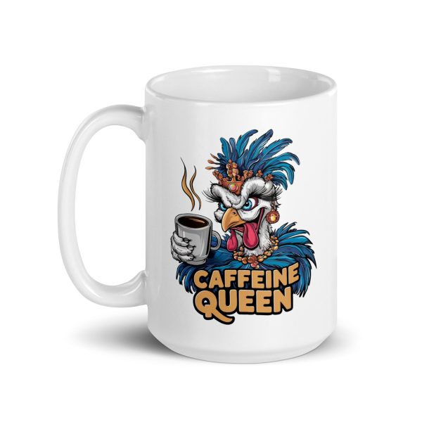 Caffeine Queen funny coffee mug / cup - Image 5