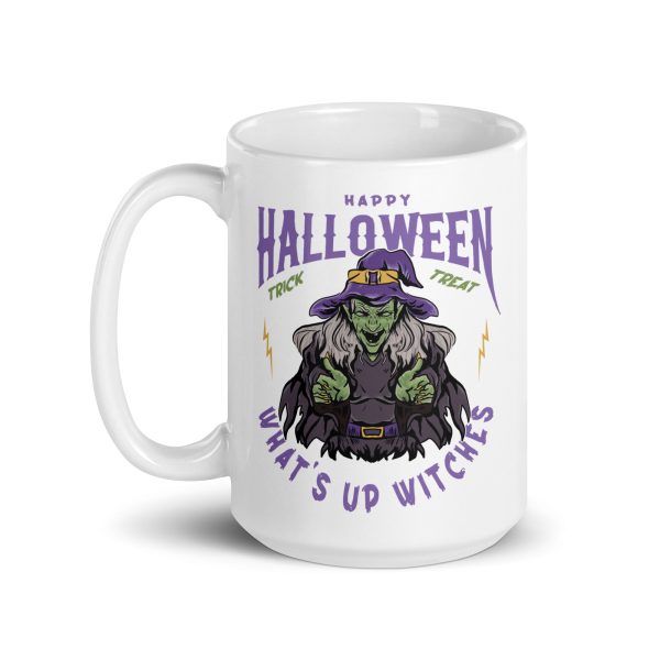 What's up witches funny Halloween coffee mug / cup - Image 5