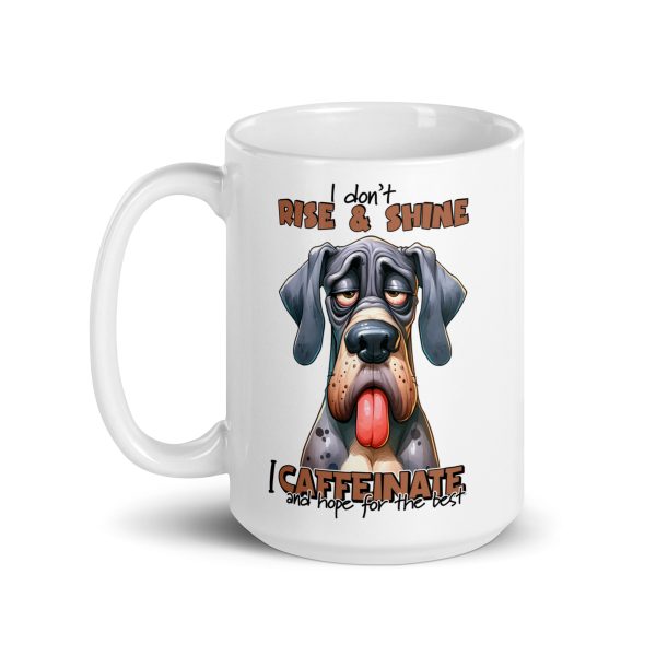 I don't rise & shine I caffeinate and hope for the best funny dog coffee mug / cup - Image 5