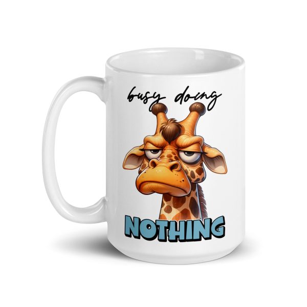 Busy doing nothing funny giraffe coffee mug / cup - Image 5