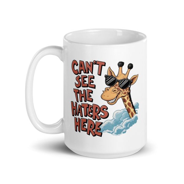 Can't see the haters here funny giraffe coffee mug / cup - Image 5